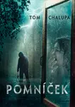 Pomníček - Tom Chalupa - e-kniha