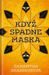 Když spadne maska - Samantha Shannonová - e-kniha