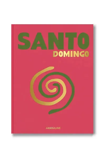 Kniha Assouline Santo Domingo by David Collado, Rosanna Rivera, English více barev