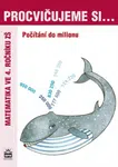 Procvičujeme si počítání do milionu pro 4. r. ZŠ - Michaela Kaslová