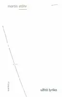 Užitá lyrika - Martin Josef Stöhr