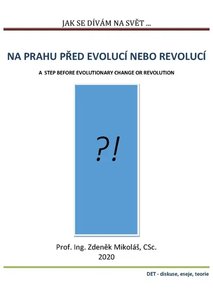 Jak se dívám na svět… - Zdeněk Mikoláš