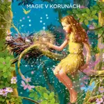 Hvězdný prach: Magie v korunách - Linda Chapmanová
