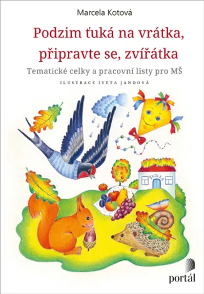 Podzim ťuká na vrátka, připravte se, zvířátka - Marcela Kotová