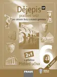 Dějepis 6 pro ZŠ a VG - Hybridní pracovní sešit 2v1