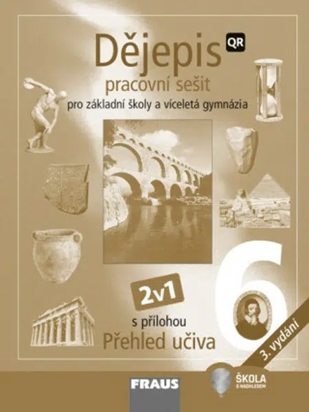 Dějepis 6 pro ZŠ a VG - Hybridní pracovní sešit 2v1