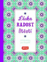 Omalovánky pro dospělé - Láska, radost, štěstí