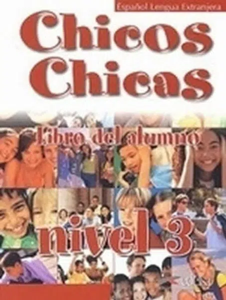 Chicos Chicas 3: učebnice - María Ángeles Palomino