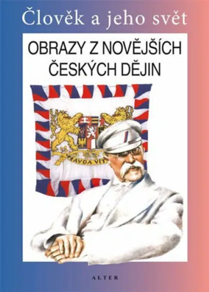 Obrazy z novějších českých dějin pro 5. ročník ZŠ - František Čapka