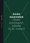 Temný kontinent - Mark Mazower - e-kniha