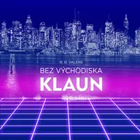 Klaun - Radek Bálint - e-kniha