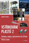 Vstřikování plastů 2 - Lubomír Zeman
