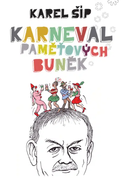 Karneval paměťových buněk - Karel Šíp - e-kniha