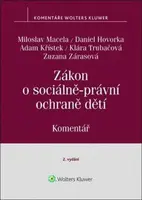 Zákon o sociálně-právní ochraně dětí - Miloslav Macela, Hovorka Daniel