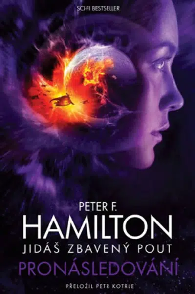 Jidáš zbavený pout 1 - Pronásledování - Peter F. Hamilton