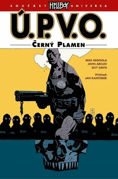 Ú.P.V.O. 05 - Černý plamen - Mike Mignola, John Arcudi