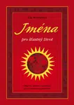 Jména pro šťastný život - Ella Modřanská - e-kniha