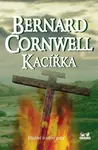 Kacířka - Bernard Cornwell