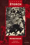Minehava - Eduard Štorch, Zdeněk Burian