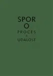 Spor o proces a událost - Michal Ajvaz, Karolína Pauknerová