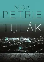 Tulák - Nick Petrie