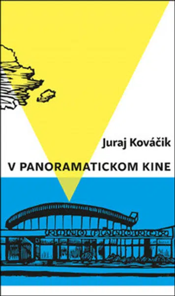V panoramatickom kine - Juraj Kováčik