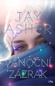 Vánoční zázrak - Jay Asher