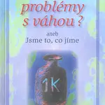 Máte problémy s váhou?