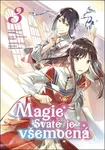 Magie Svaté je všemocná (3)