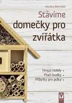 Stavíme domečky pro zvířátka