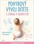 Pohybový vývoj dítěte s láskou a respektem
