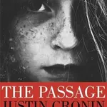 The Passage Trilogy 1