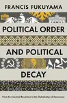 Political Order and Political Decay