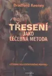Třesení jako léčebná metoda