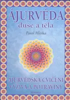 Ájurvéda duše a těla
