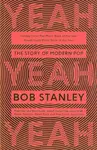 Yeah Yeah Yeah The Story Of Modern Pop BAM Book