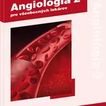 Angiológia 2 pre všeobecných lekárov