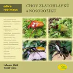 Chov zlatohlávků a nosorožíků