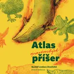Atlas opravdovských příšer