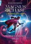 Magnus Chase a bohové Ásgardu Příběhy z devíti světů (Bonusový díl k trilogii)