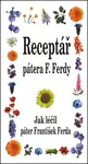 Receptář pátera F. Ferdy