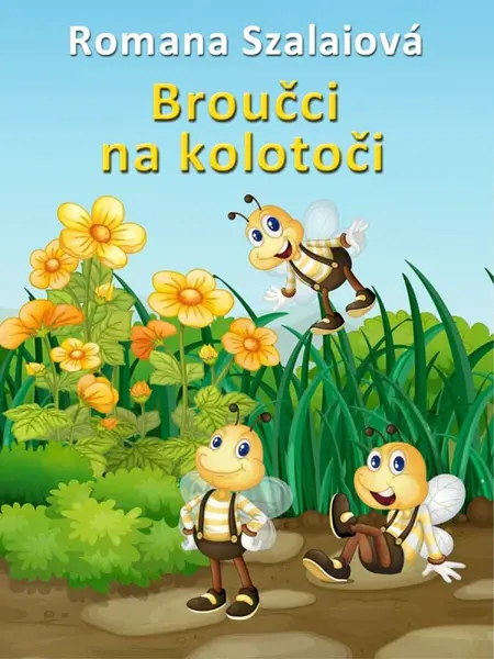 Broučci na kolotoči - Romana Szalaiová
