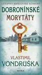 Dobronínské morytáty - Vlastimil Vondruška - e-kniha