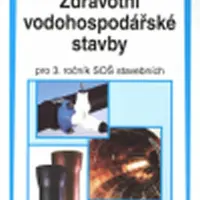 Zdravotní vodohospodářské stavby - Pavel Chejnovský