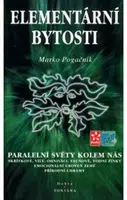 Elementární bytosti - Paralelní světy kolem nás - Marko Pogačnik