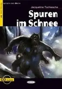 Spuren im Schnee + CD - Tschiesche  J., Gellenbeck Ch.