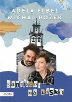 Santiago, má lásko - Elbel Adéla, Michal Rožek