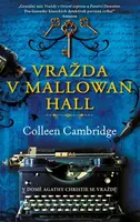 Vražda v Mallowan Hall - Collen Cambridge - e-kniha