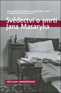 Svědectví o smrti Jana Masaryka - Václava Jandečková