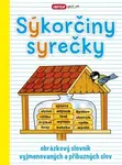 Sýkorčiny syrečky - obrázkový slovník vyjmenovaných a příbuzných slov